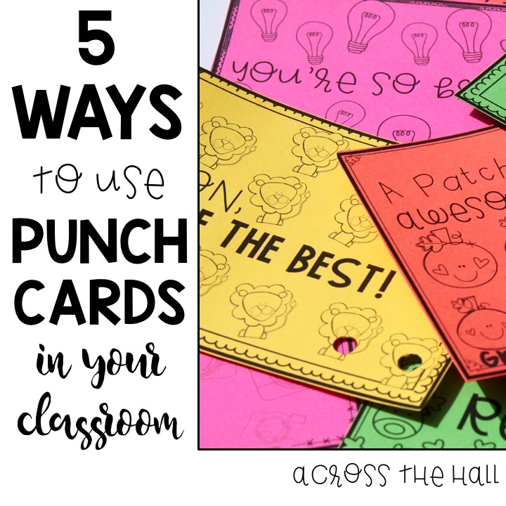Across the Hall in 2nd: 5 Ways I Use Punch Cards in My Classroom